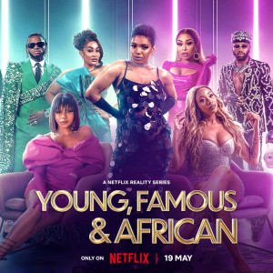 Những ngôi sao trẻ châu Phi (Phần 2) (Young, Famous & African (Season 2)) [2022]