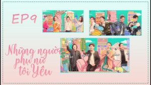 Những Người Phụ Nữ Tôi Yêu (Những Người Phụ Nữ Tôi Yêu) [2018]