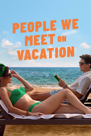 Những Người Ta Gặp Trong Kỳ Nghỉ (People We Meet on Vacation) [2026]