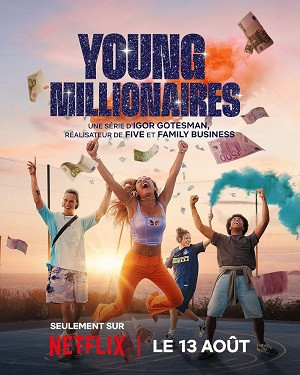 Những triệu phú trẻ (Young Millionnaires) [2025]