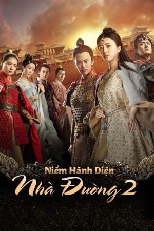Niềm Hãnh Diện Nhà Đường 2 (The Glory Of Tang Dynasty 2) [2016]