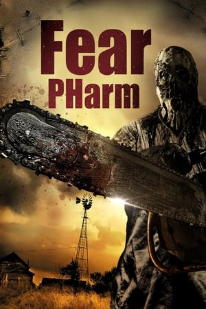 Nông Trường Sợ Hãi (Fear PHarm) [2020]
