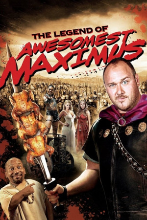 Nữ Giác Đấu (National Lampoon's The Legend of Awesomest Maximus) [2010]