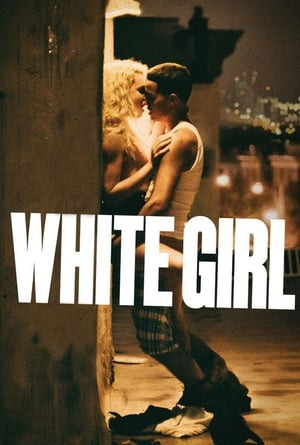 Nữ Sinh Ăn Chơi (White Girl) [2016]