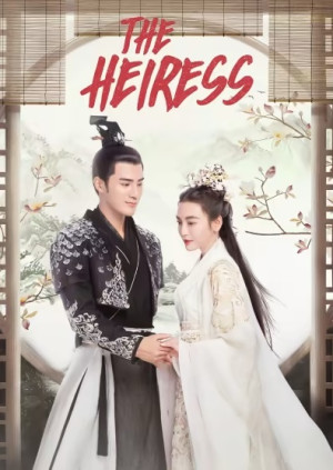 Nữ Thế Tử (The Heiress) [2020]