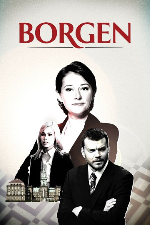 Nữ Thủ Tướng (Phần 1) (Borgen (Season 1)) [2010]