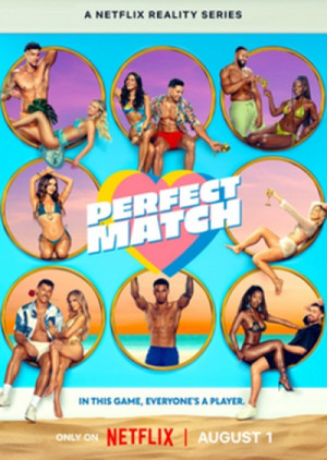 Nửa Kia Hoàn Hảo (phần 3) (Perfect Match (season 3)) [2025]