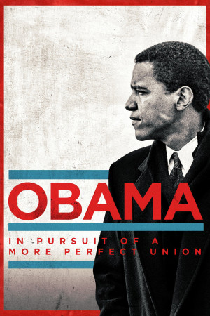 Obama: Hướng Tới Một Nước Mỹ Hoàn Hảo (Obama: In Pursuit of a More Perfect Union) [2021]