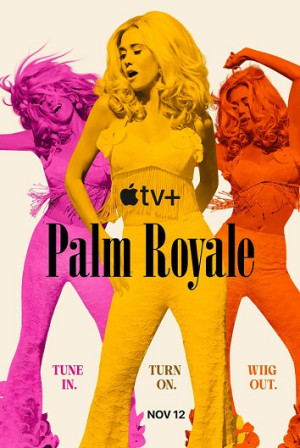 Palm Royale (Phần 2) (Palm Royale (Season 2)) [2025]