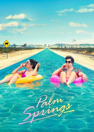 Palm Springs: Mở Mắt Thấy Hôm Qua (Palm Springs) [2019]
