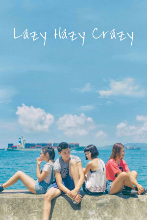 Phận Làm Gái (Lazy Hazy Crazy) [2015]