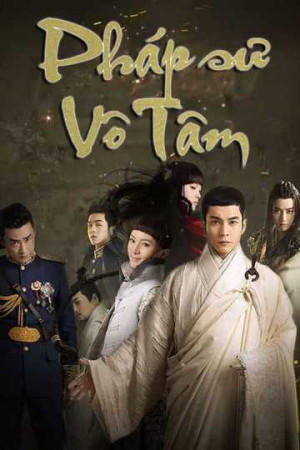 Pháp Sư Vô Tâm (Phần 1) (Wu Xin: The Monster Killer (Season 1)) [2015]