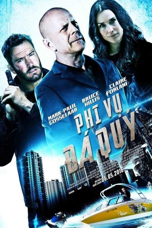 Phi Vụ Đá Quý (Precious Cargo) [2016]