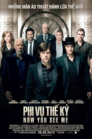 Phi Vụ Thế Kỷ (Now You See Me) [2013]
