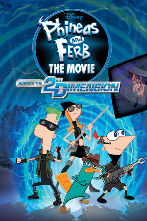 Phineas và Ferb: Băng Qua Chiều Không Gian Thứ 2 (Phineas and Ferb the Movie: Across the 2nd Dimension) [2010]