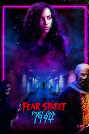 Phố Fear Phần 1: 1994 (Fear Street Part 1: 1994) [2021]