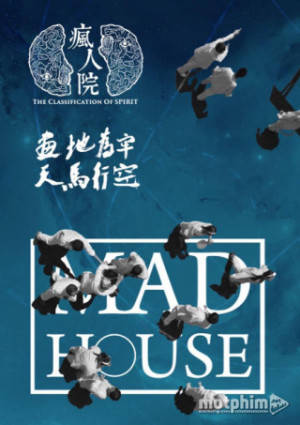 Phong Nhân Viện (Mad House) [2017]