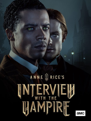 Phỏng vấn ma cà rồng (Phần 1) (Interview with the Vampire (Season 1)) [2022]