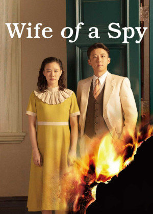 Phu Nhân Điệp Viên (Wife of a Spy) [2020]