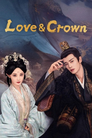 Phượng Hoàng Đài Thượng (Love & Crown) [2025]