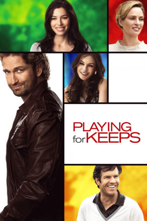 Playing for Keeps (Playing for Keeps) [2011]