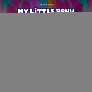 Pony bé nhỏ: Tạo dấu ấn riêng (My Little Pony: Make Your Mark) [2022]
