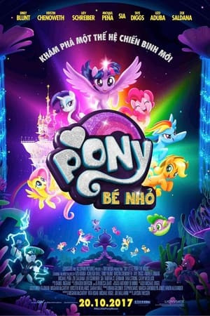 Pony Bé Nhỏ (My Little Pony: The Movie) [2017]