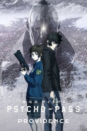 Psycho-Pass: Sứ Mệnh (Psycho-Pass Providence) [2023]