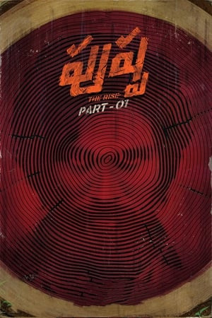 Pushpa: Bản Lĩnh Ông Trùm (Pushpa: The Rise) [2021]