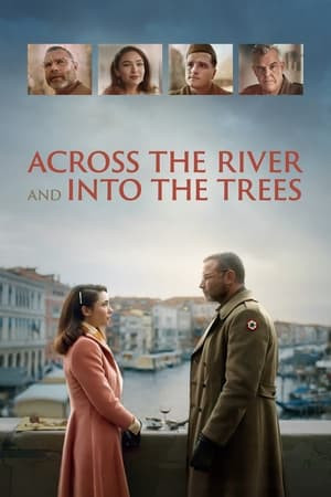 Qua Con Sông Vào Trong Cánh Rừng (Across the River and Into the Trees) [2023]