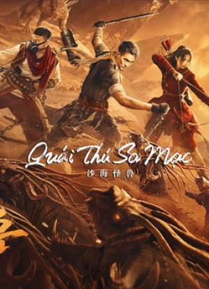 Quái Thú Sa Mạc (Desert Monster) [2022]