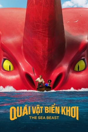 Quái Vật Biển Khơi (The Sea Beast) [2022]