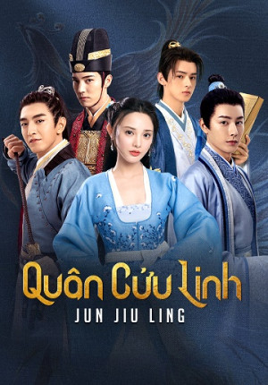Quân Cửu Linh (Jun Jiu Ling) [2021]