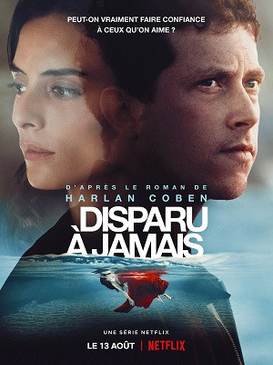 Ra Đi Mãi Mãi (Disparu à jamais/Gone for Good) [2021]