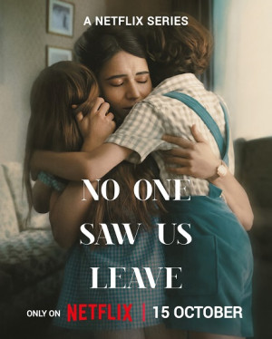 Ra Đi Trong Im Lặng (No One Saw Us Leave) [2025]
