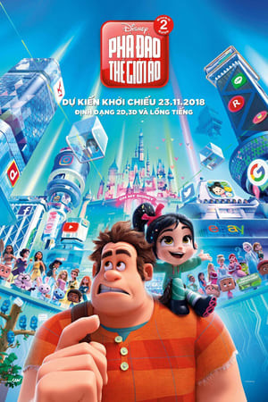 Ralph Đập Phá: Phá Đảo Thế Giới Ảo (Ralph Breaks the Internet) [2018]