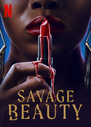 Sắc đẹp tàn khốc (phần 2) (Savage Beauty (season 2)) [2024]