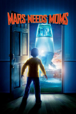 Sao Hỏa Cần Mẹ (Mars Needs Moms) [2010]