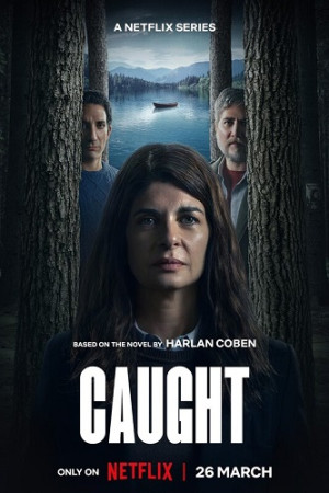 Sập Bẫy (Phần 1) (Caught/Atrapados (Season 1)) [2025]