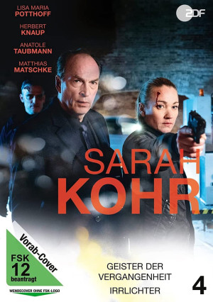 Sarah Kohr: Bóng Ma Quá Khứ (Sarah Kohr - Geister der Vergangenheit) [2021]