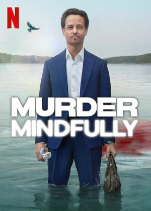 Sát nhân hữu ý (Phần 2) (Murder Mindfully (Season 2)) [2026]
