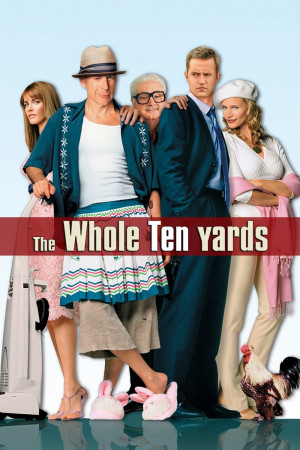 Sát Thủ Nhà Bên 2 (The Whole Ten Yards) [2003]