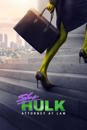 She-Hulk: Luật sư (She-Hulk: Attorney at Law) [2022]