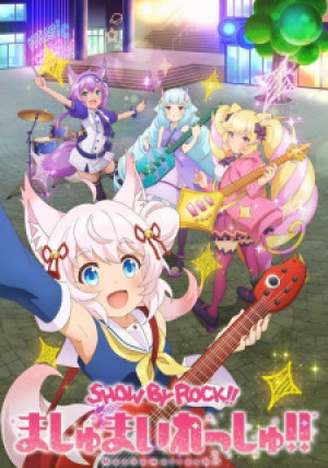Show By Rock!! Mashumairesh!! (Show By Rock!! Mashumairesh!!) [2020]