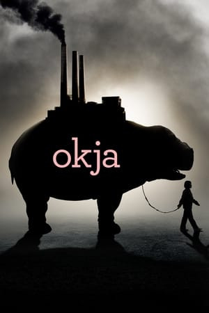 Siêu lợn Okja (Okja) [2017]