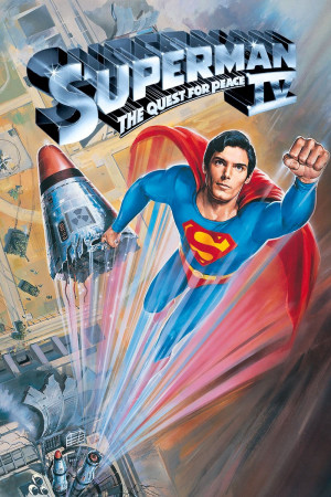 Siêu Nhân 4: Nhiệm Vụ Gìn Giữ Hòa Bình (Superman IV: The Quest for Peace) [1987]