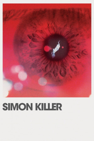 Simon Killer (Simon Killer) [2011]