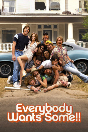 Sinh Viên Siêu Quậy (Everybody Wants Some) [2015]