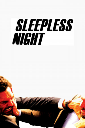 Sleepless Night (Sleepless Night) [2010]