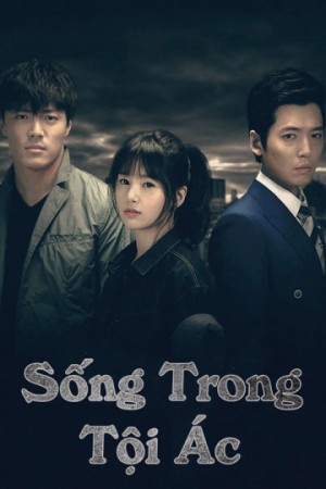 Sống Trong Tội Ác (Heartless City) [2016]